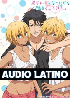 Kuro Gal ni Nattakara Shin`yuu to Shite Mita Audio Latino